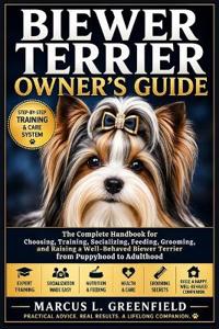 Greenfield, M: BIEWER TERRIER OWNER'S GUIDE