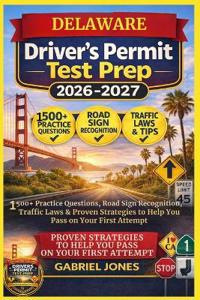 Jones, G: DELAWARE  DRIVERS PERMIT TEST PREP 2026/2027