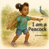 I am a Peacock