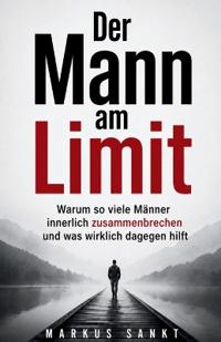 Der Mann am Limit