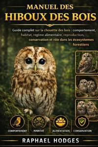 Manuel Des Hiboux Des Bois