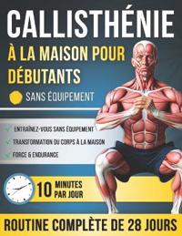 Press, C: Callisthénie à la Maison pour Débutants