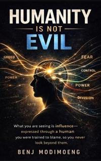 The Human Is Not Evil