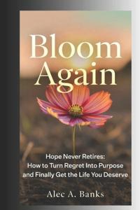 Bloom Again