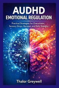 Audhd Emotional Regulation