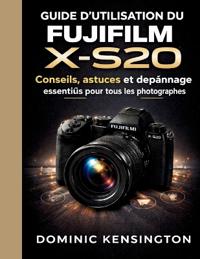 Kensington, D: Guide d'utilisation du Fujifilm X-S20