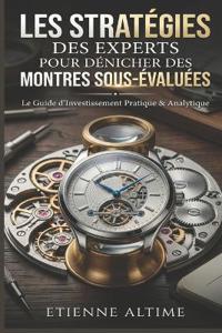 Altime, E: Stratégies des Experts pour Dénicher des Montres