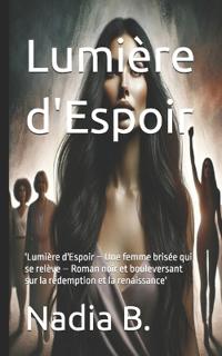 B., N: Lumière d'Espoir