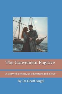 The Convenient Fugitive