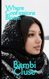 Where Confessions Bloom
