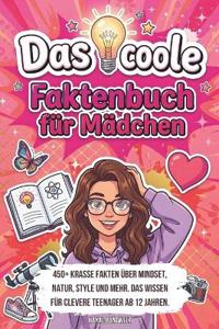 Das coole Faktenbuch für Mädchen