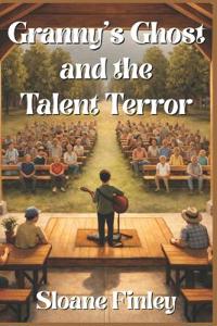Finley, S: Granny's Ghost and the Talent Terror