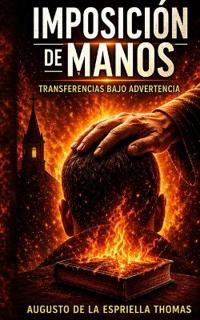El Retorno - No impongáis las manos con ligereza