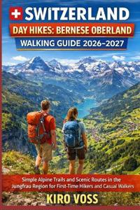 Switzerland Day Hikes