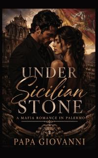 Under Sicilian Stone