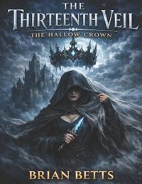 Betts, B: Thirteenth Veil
