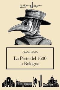 Vitiello, C: Peste del 1630 a Bologna