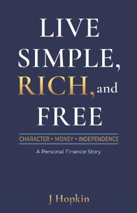 Hopkin, J: Live Simple, Rich, and Free