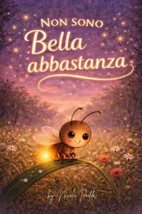 Non Sono Bella Abbastanza