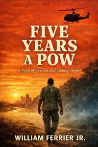 Ferrier Jr., W: Five Years A POW
