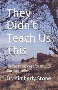 They Didn't Teach Us This