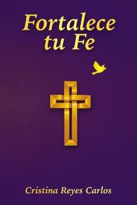 Fortalece tu Fe