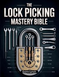 The Lock PIcking Mastery Bible