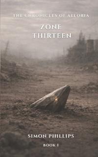 Phillips, S: Zone Thirteen