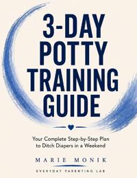 3-Day Potty Training Guide
