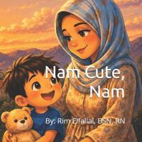 Nam Cute, Nam