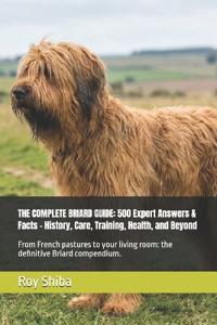 The Complete Briard Guide