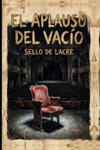 El aplauso del vacío