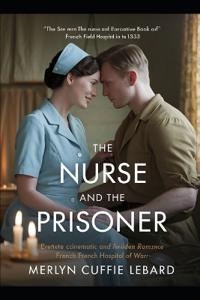 The Nurse and the Prisoner