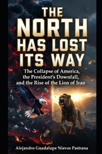 Nieves Pastrana, A: North Has Lost Its Way