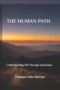 The Human Path