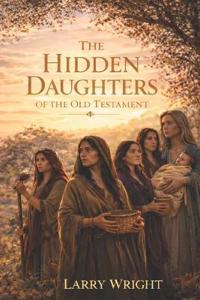 Hidden Daughters in the Old Testament