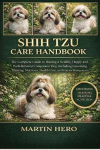 Shih Tzu Care Handbook