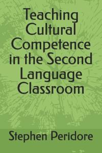 Peridore, S: Teaching Cultural Competence in the Second Lang