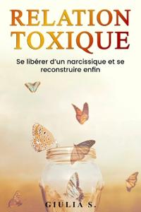 S., G: Relaxion toxique