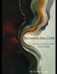 Brannan, S: Reclaiming Your Truth