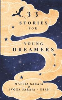 33 Stories for Young Dreamers