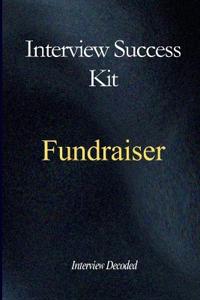 Fundraiser Interview Success Guide