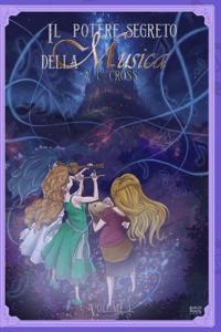 Il Potere Segreto della Musica - Volume 1