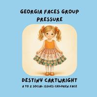 Cartwright, D: Georgia Faces Group Pressure