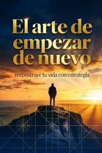 José, F: Arte de empezar de nuevo