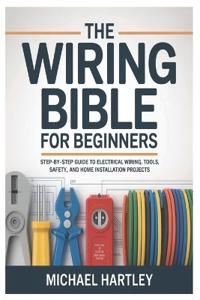 The Wiring Bible for Beginners