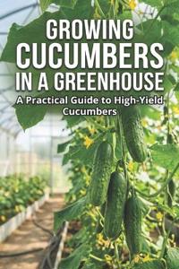 Svitana: Growing Cucumbers in a Greenhouse