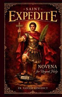 Benedict, F: ST. EXPEDITE NOVENA FOR URGENT HELP
