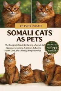 Somali Cats as Pets