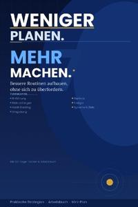 Weniger Planen. Mehr Machen.
